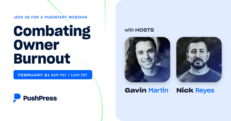 Combatting Owner Burnout PushStart webinar